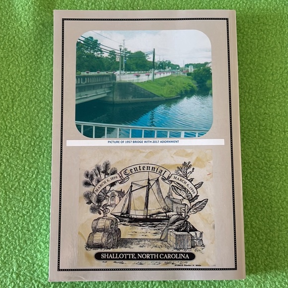 Down The Road Over The River And Through The Woods Early History of Shallotte NC - Picture 2 of 6